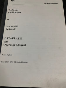 GE DATAFLASH OPERATOR MANUAL, 2154201-100