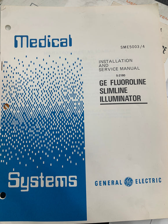 GE FLUOROLINE SLIMLINE ILLUMINATOR INSTALLATION & SERVICE MANUAL