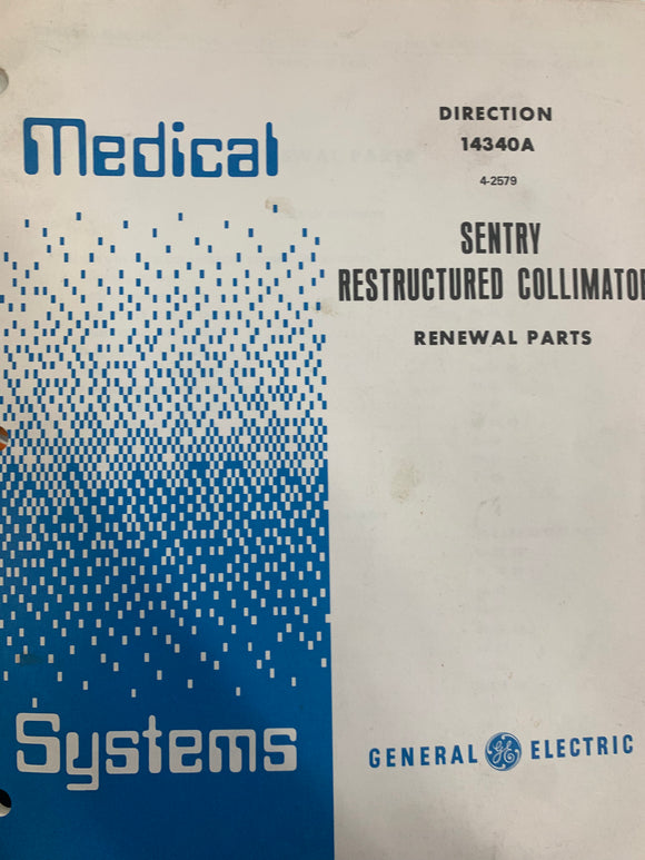 GE SENTRY RESTRUCTURED COLLIMATOR RENEWAL PARTS GUIDE