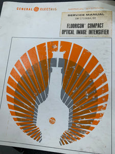 GE FLUORICON COMPACT OPTICAL IMAGE INTENSIFIER SERVICE MANUAL