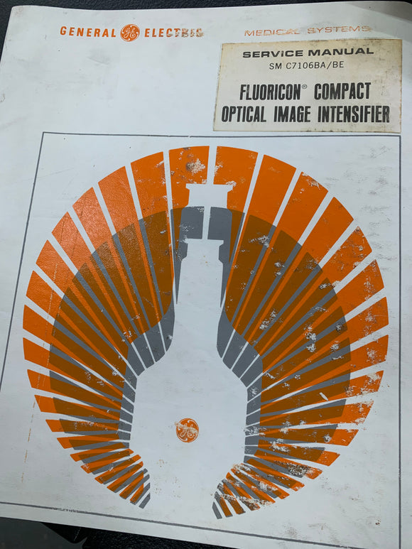 GE FLUORICON COMPACT OPTICAL IMAGE INTENSIFIER SERVICE MANUAL