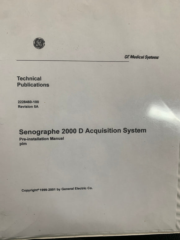 SENOGRAPHE 2000D PRE-INSTALLATION MANUAL, 2228460-100