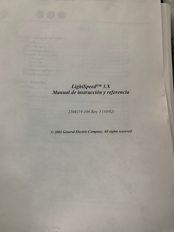 GE LIGHTSPEED 3.X MANUAL DE INSTRUCCION Y REFERENCIA, ESPAÑOL, 2304119-106
