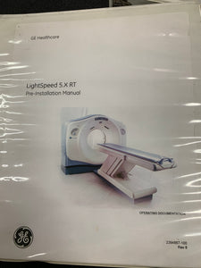 GE LIGHTSPEED 5.X RT PRE INSTALLATION MANUAL