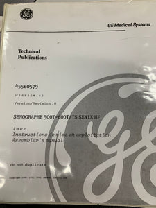 GE SENOGRAPHE 500T-600T / TS SENIX HF ASSEMBLER'S MANUAL, 45560579