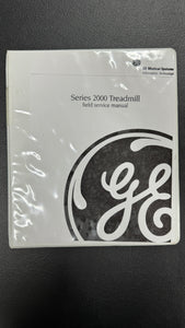 GE INFORMATION TECHNOLOGIC SERIES 2000 TREADMILL FIELD SERVICE MANUAL