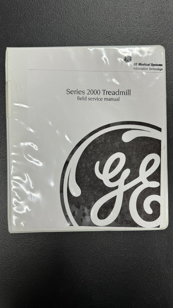 GE INFORMATION TECHNOLOGIC SERIES 2000 TREADMILL FIELD SERVICE MANUAL