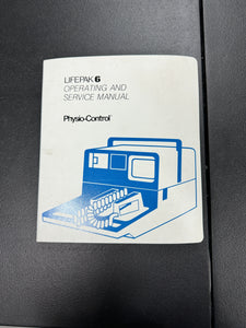 PHYSIO-CONTROL LIFEPAK 6 OPERATING AND SERVICE MANUAL # 800533-03
