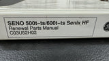 GE SENOGRAPHE SENIX H.F 500T/500TS/600T/600TS ILLUSTRATED PARTS LISTS, C03U52H.02
